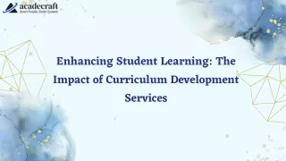 enhancing student learning the impact