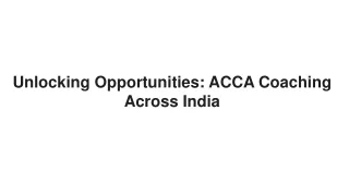Unlocking Opportunities: ACCA Coaching Across India