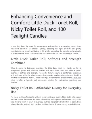 Enhancing Convenience and Comfort - Little Duck Toilet Roll, Nicky Toilet Roll, and 100 Tealight Candles