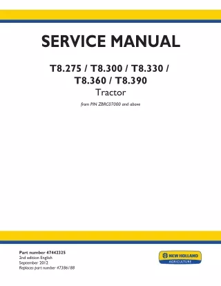 New Holland T8.300 Tractor Service Repair Manual (from PIN ZBRC07000 and above)