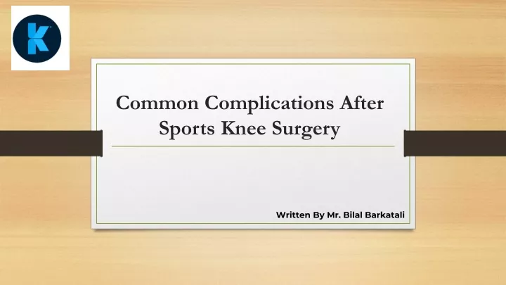 common complications after sports knee surgery