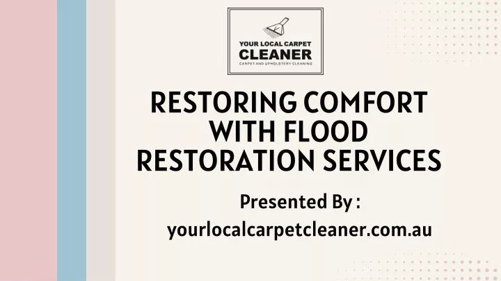 restoring comfort with flood restoration services