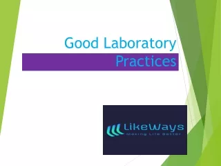 Good Laboratory Practice (GLP) in Pharma-LikeWays