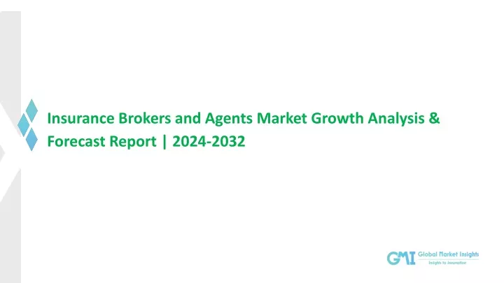 insurance brokers and agents market growth