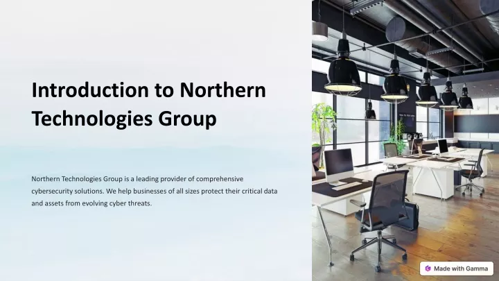 introduction to northern technologies group