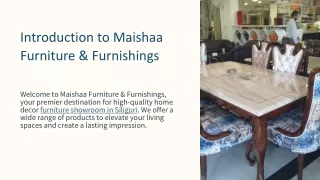Maishaa Furnishings: Siliguri's Best Furniture Showroom