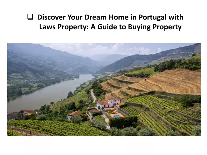 discover your dream home in portugal with laws property a guide to buying property