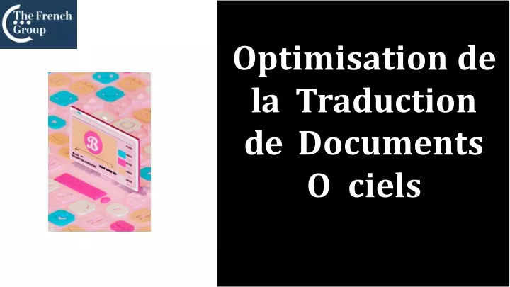 optimisation de la traduction de documents o ciels