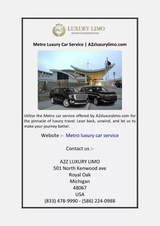 Metro Luxury Car Service  A2zluxurylimo.com