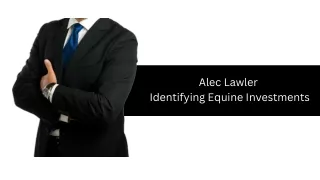 Alec Lawler - Identifying Equine Investments