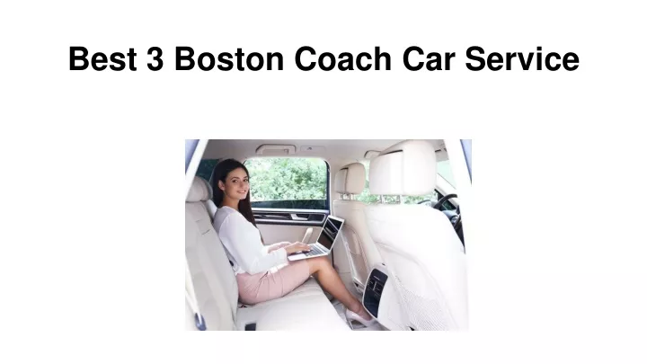 best 3 boston coach car service