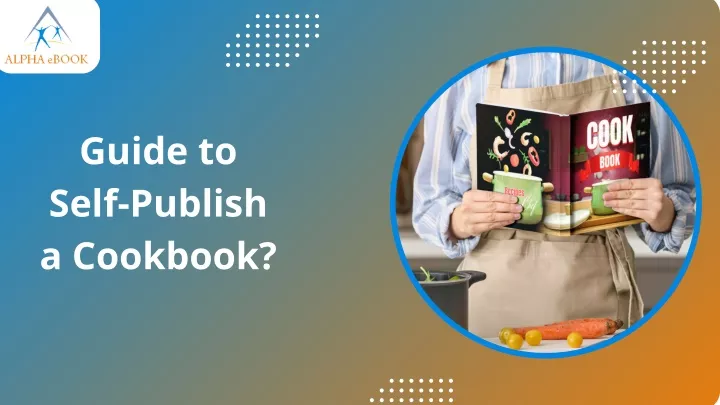 guide to self publish a cookbook