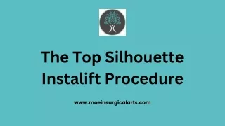 The Top Silhouette Instalift Procedure