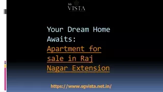 "SG VISTA: Apartment for Sale in Raj Nagar Extension 9654999222"