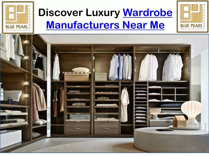 discover luxury wardrobe manufacturers near me