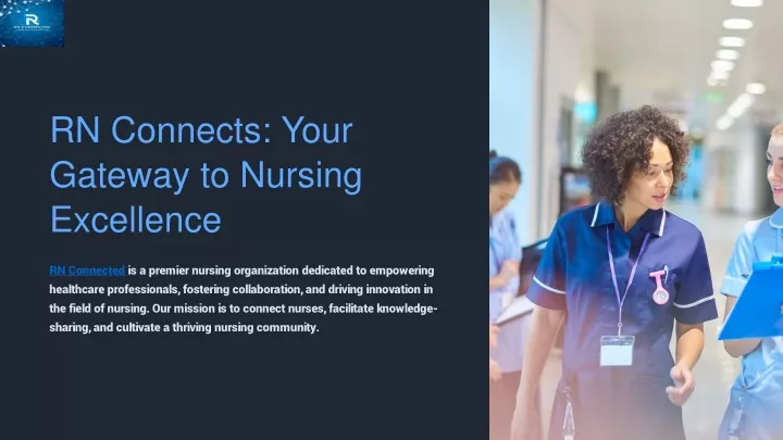 rn connects your gateway to nursing excellence