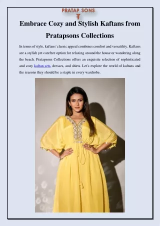 Embrace Cozy and Stylish Kaftans from Pratapsons Collections