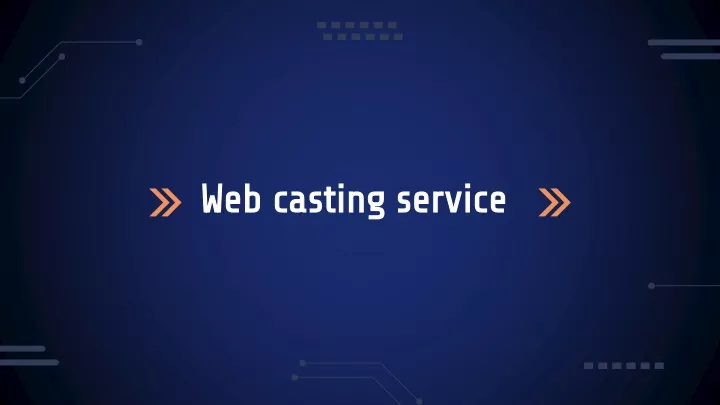 web casting service