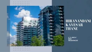 Hiranandani Kavesar Thane | Newly Launch Residences