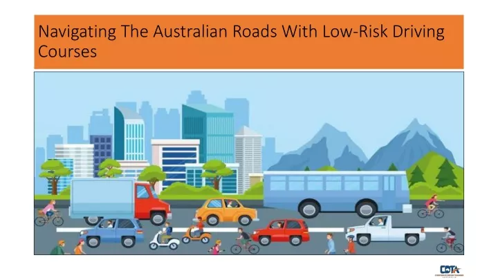 navigating the australian roads with low risk driving courses