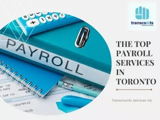 THE  TOP PAYROLL  SERVICES IN  TORONTO