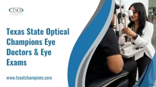 Experience Eye Care in Cypress, TX | TSO Champions