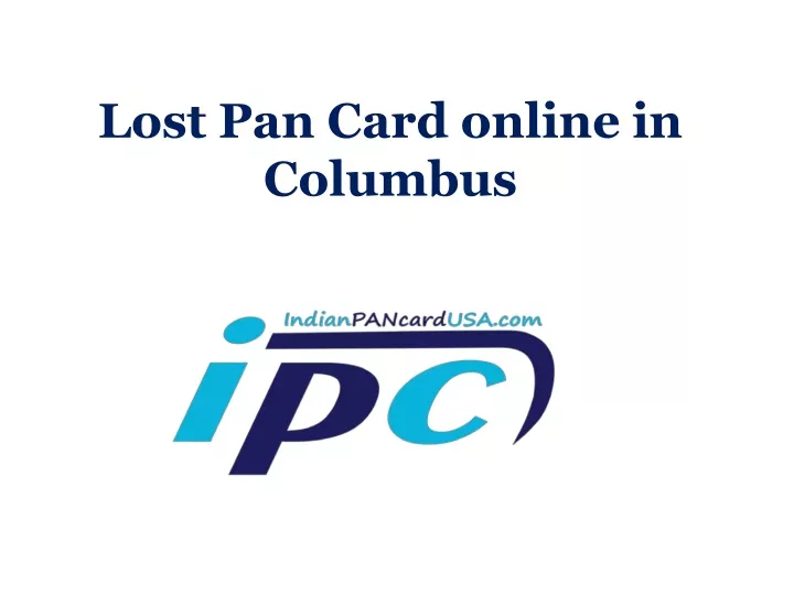lost pan c ard online in columbus