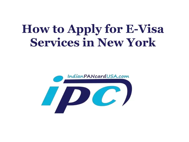 how to apply for e visa services in new york