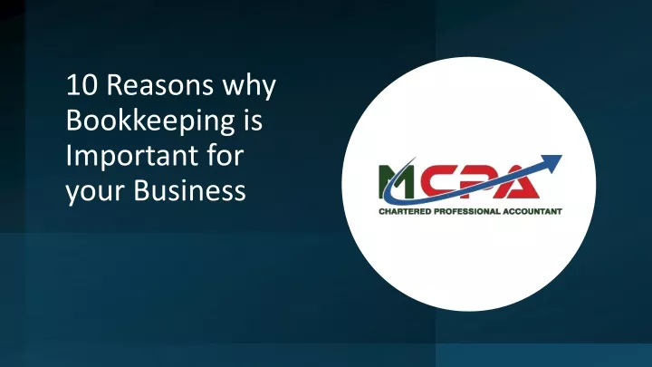 10 reasons why bookkeeping is important for your business