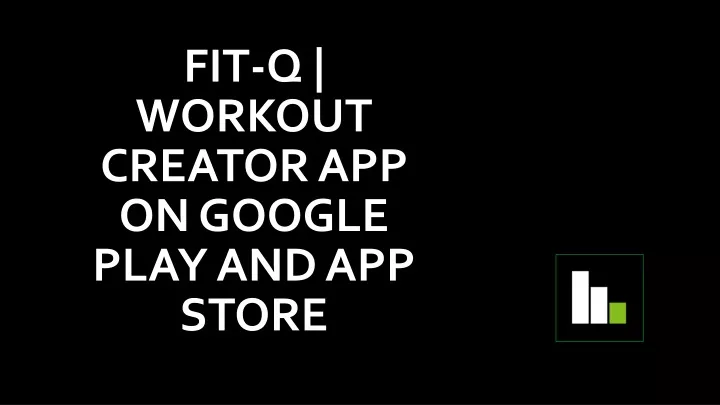 fit q workout creator app on google play and app store