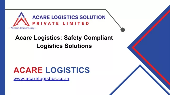 acare logistics safety compliant logistics