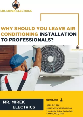 Why Should You Leave Air Conditioning Installation to Professionals