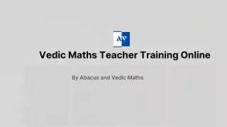Vedic Maths Teacher Training Online_ Abacus & Vedic Maths