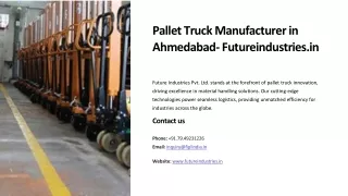 Pallet Truck Manufacturer in Ahmedabad, Best Pallet Truck Manufacturer in Ahmeda