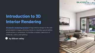 Introduction to 3D Interior Rendering services of silicon valley