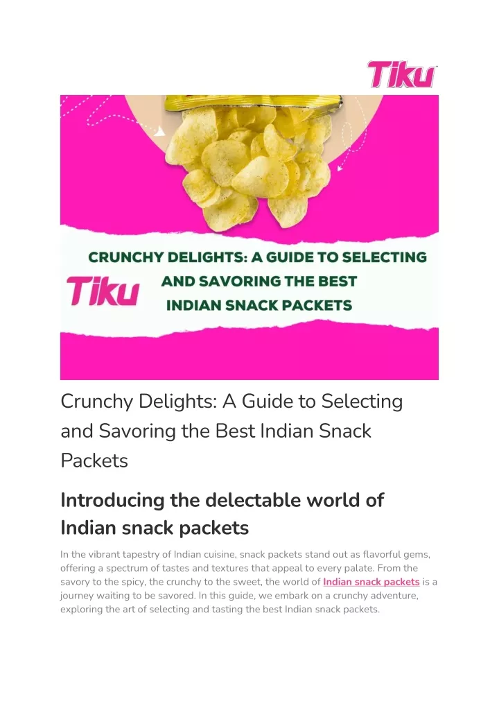 crunchy delights a guide to selecting