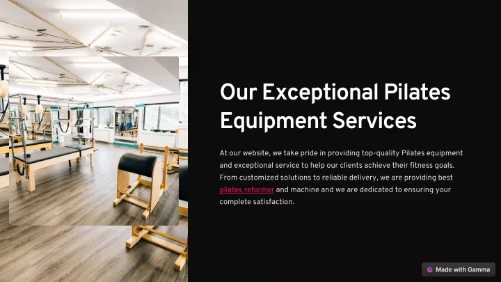 our exceptional pilates equipment services