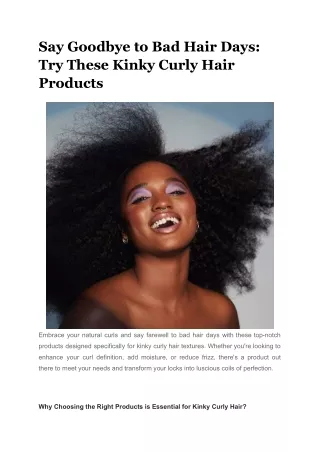 Say Goodbye to Bad Hair Days_ Try These Kinky Curly Hair Products