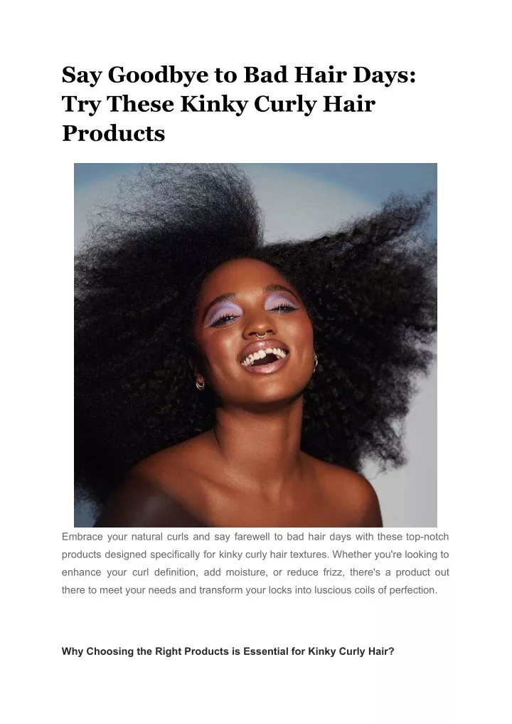 PPT - Say Goodbye to Bad Hair Days_ Try These Kinky Curly Hair Products ...