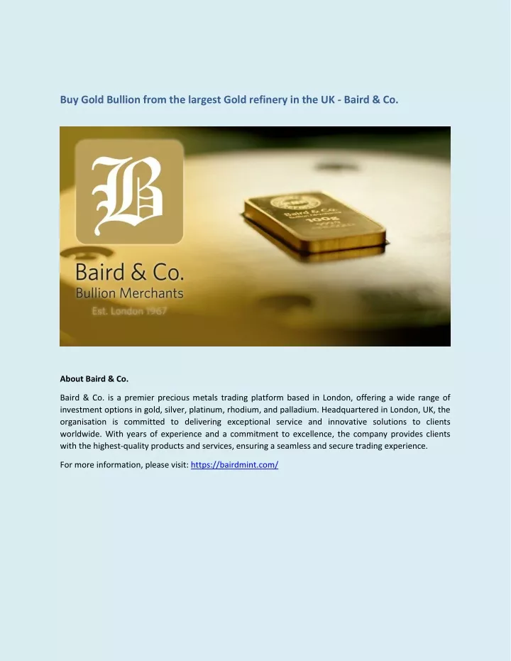 PPT - Buy Gold Bullion From The Largest Gold Refinery In The UK - Baird ...