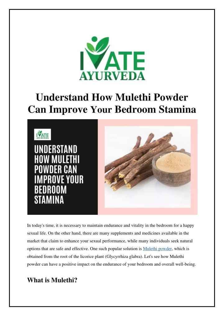 PPT - Understand How Mulethi Powder Can Improve Your Bedroom Stamina ...