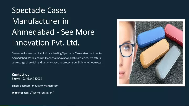 spectacle cases manufacturer in ahmedabad