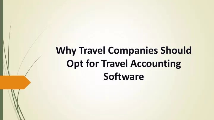 why travel companies should opt for travel accounting software