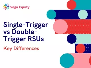 Single-Trigger vs Double-Trigger RSUs Key Differences