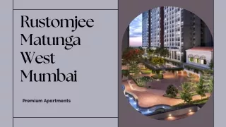 Rustomjee Matunga West Mumbai | Exclusive Property