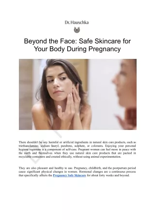 Beyond the Face: Safe Skincare for Your Body During Pregnancy