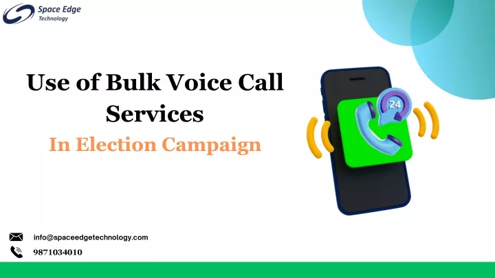use of bulk voice call services in election