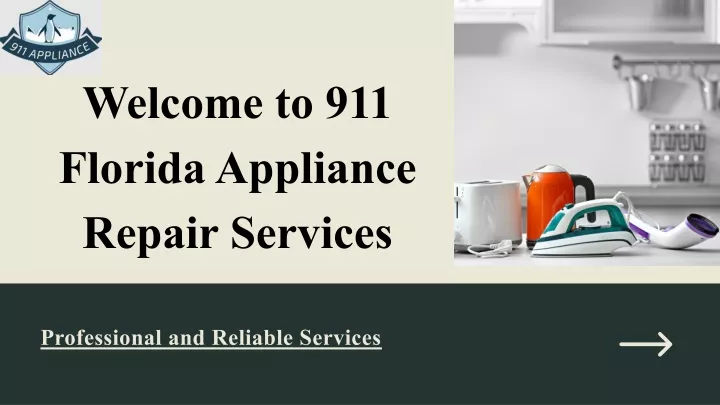 welcome to 911 florida appliance repair services