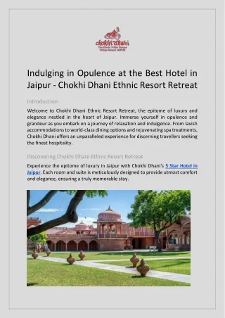 Indulging in Opulence at the Best Hotel in Jaipur - Chokhi Dhani Ethnic Resort R