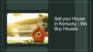 Buy My House in Kentucky | We Buy Houses